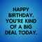 Gift note Bearsville Soap Company Happy birthday. You're kind of a big deal today.