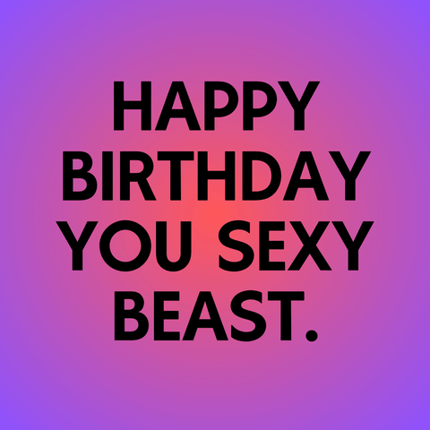 Gift note  Bearsville Soap Company Happy birthday you sexy beast.  
