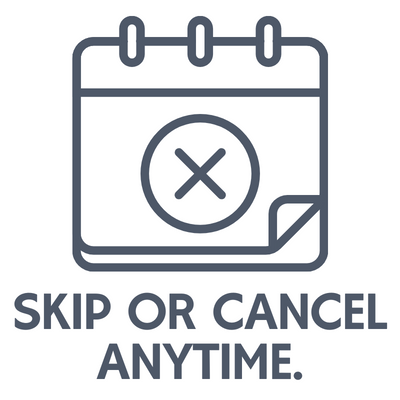 skip or cancel subscription anytime